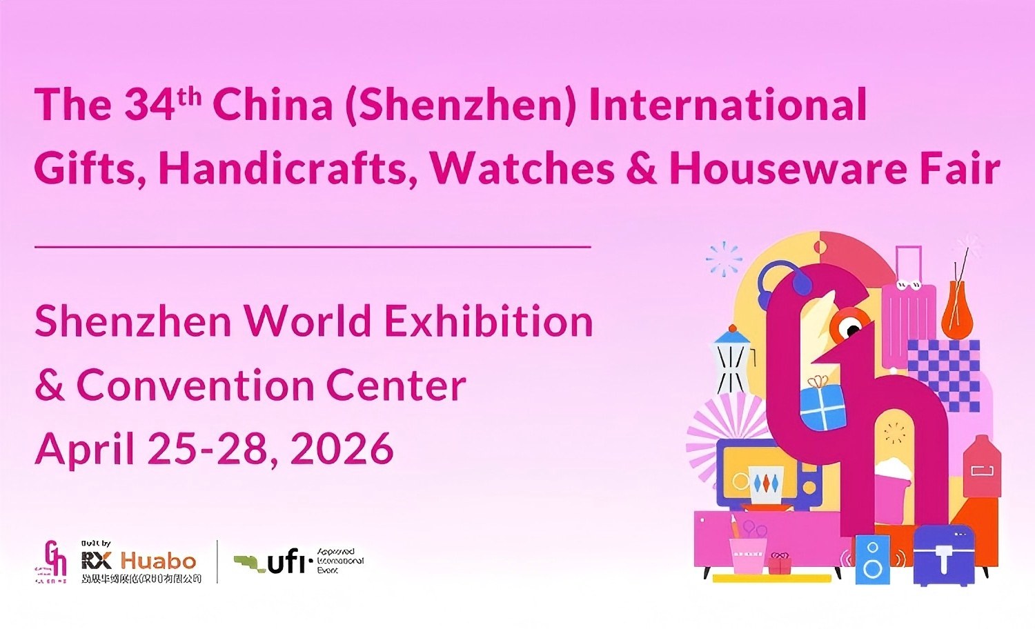 The 34th China (Shenzhen) International Gifts, Handicrafts, Watches & Houseware Fair